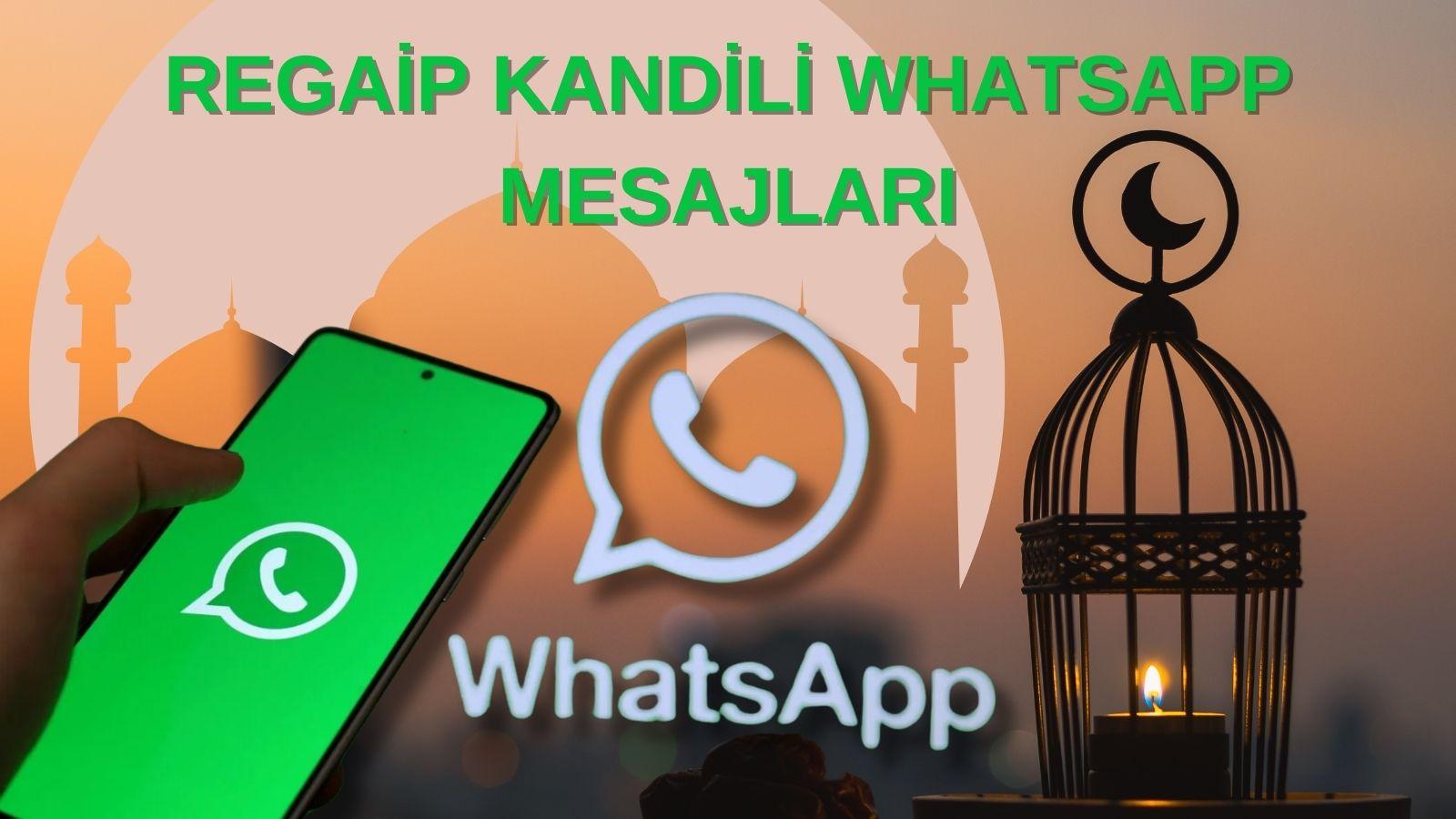 Whatsapp Kısa Kandil Mesajı (2025) Regaip Kandili Mesajları